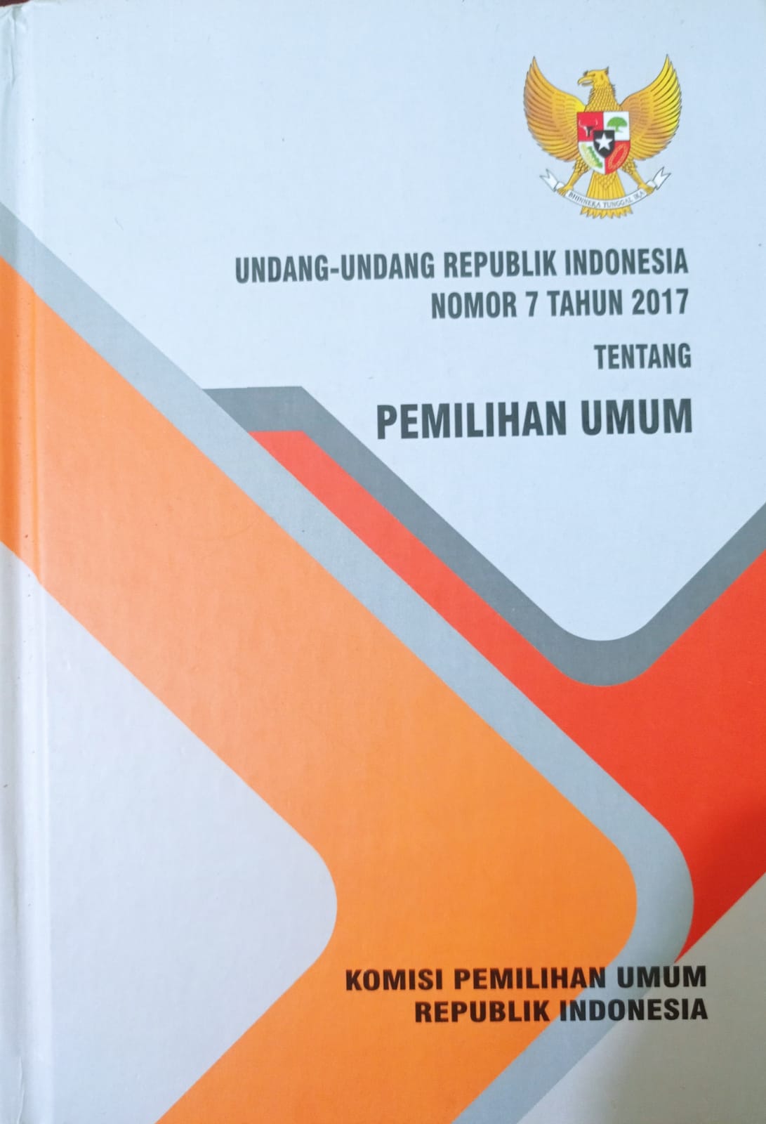 Undang - Undang Republik Indonesia Nomor 7 Tahun 2017 Tentang Pemilihan Umum